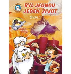 Byl jednou jeden život Svaly