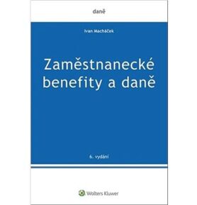 Zaměstnanecké benefity a daně