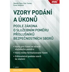 Vzory podání a úkonů: Podle zákona o služebním poměru příslušníků bezpečnostních sborů
