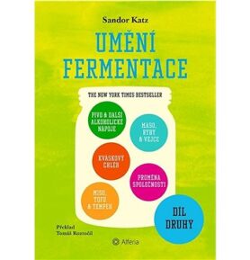 Umění fermentace II.