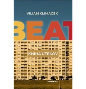 Beat - kniha útekov