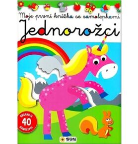 Jednorožci: Moje první knížka se samolepkami