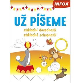 Už píšeme: základní dovednosti/základné schopnosti