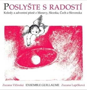 Poslyšte s radostí: 30 koled ve vícehlasých úpravách pro společné muzicírování