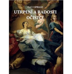 Utrpení a radosti očistce