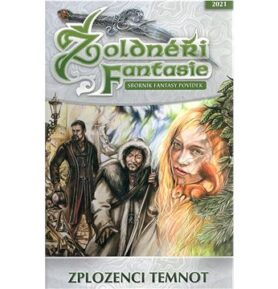 Žoldnéři Fantasie Zplozenci temnot: Sborník fantasy povídek
