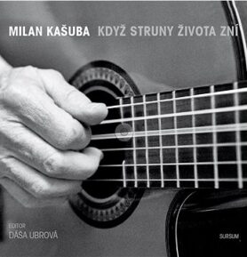 Když struny života zní: Obsahuje CD
