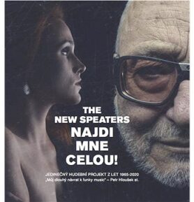 Najdi mne celou!: Jedinečný hudební projekt z let 1965-2020
