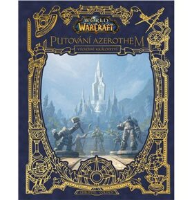 World of Warcraft - Putování Azerothem: Východní království
