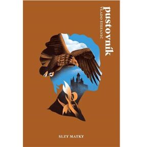 Pustovnik 3: Slzy matky