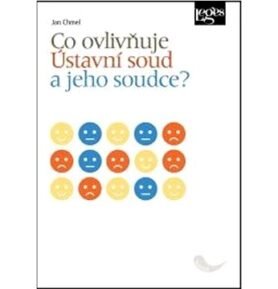 Co ovlivňuje Ústavní soud a jeho soudce?