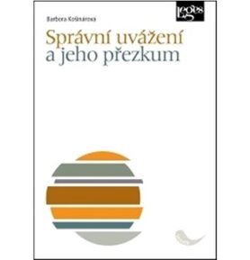 Správní uvážení a jeho přezkum