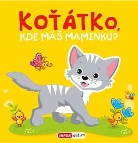 Koťátko, kde máš maminku?