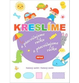 Kreslíme a procvičujeme ručku/a precvičujeme rúčku: fialový sešit/fialový zošit