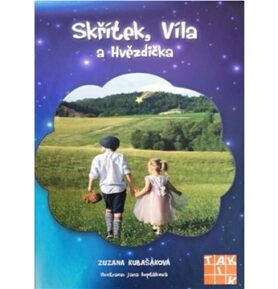 Skřítek, Víla a Hvězdička