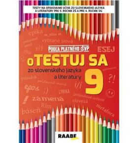 oTestuj sa zo slovenského jazyka a literatúry 9