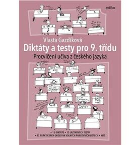 Diktáty a testy pro 9. třídu: Procvičení učiva z českého jazyka