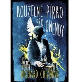 Kouzelné pírko pro Gwendy