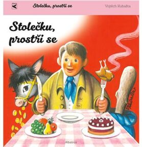 Stolečku, prostři se!