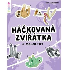 Háčkovaná zvířátka s magnetky