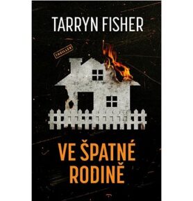 Ve špatné rodině