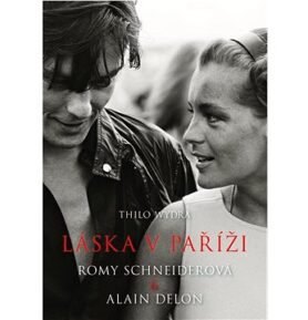 Láska v Paříži Romy Schneiderová a Alain Delon