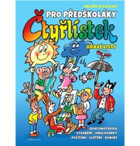 Čtyřlístek pro předškoláky: Hravé listy pro děti od 3 do 6 let