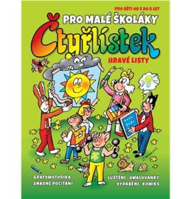 Čtyřlístek pro malé školáky: Hravé listy pro děti od 5 do 8 let