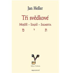 Tři svědkové Mojžíš, Izaiáš, žalmista