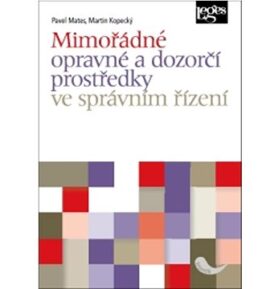 Mimořádné opravné a dozorčí prostředky ve správním řízení