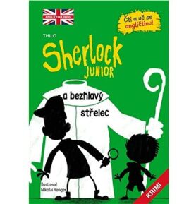 Sherlock JUNIOR a bezhlavý střelec: Čti a uč se angličtinu! Sherlock Junior 2