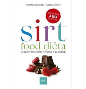 Sirtfood diéta: Vedecký program o výžive a chudnutí