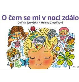 O čem se mi v noci zdálo