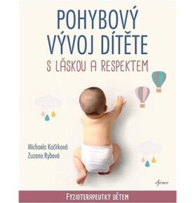 Pohybový vývoj dítěte s láskou a respektem