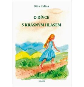 O dívce s krásným hlasem