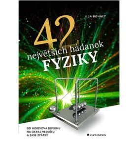 42 největších hádanek fyziky: Od Higgsova bosonu na okraj vesmíru a zase zpátky