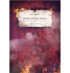Mezi dvěma ohni: Kvadriga Kniha první