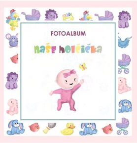 Naše holčička: Fotoalbum