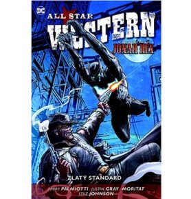 All Star Western Zlatý standard: V hlavní roli Jonah Hex
