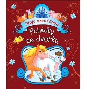 Pohádky ze dvorku: Moje první čtení
