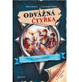 Odvážná čtyřka Ve stínu velehor