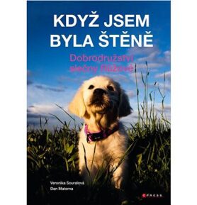 Když jsem byla štěně Dobrodružství slečny Růžové