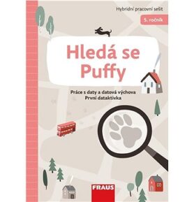 Hledá se Puffy Práce s daty a datová výchova První detektivka