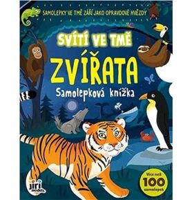 Svítí ve tmě Zvířata: Samolepková knížka