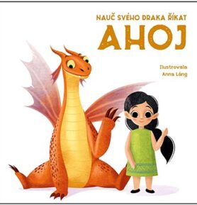 Nauč svého draka říkat Ahoj