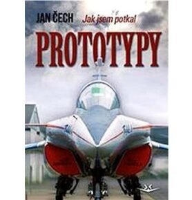 Jak jsem potkal Prototypy