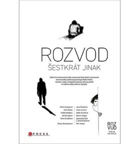 Rozvod šestkrát jinak