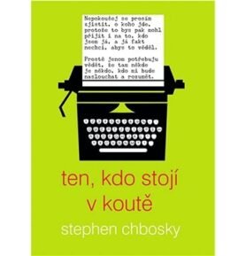 Ten, kdo stojí v koutě