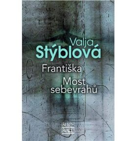 Františka Most sebevrahů