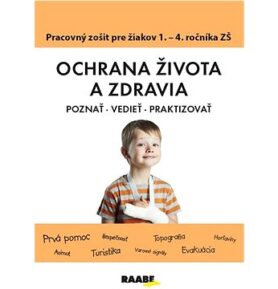Ochrana života a zdravia PZ pre 1. - 4. ročník ZŠ